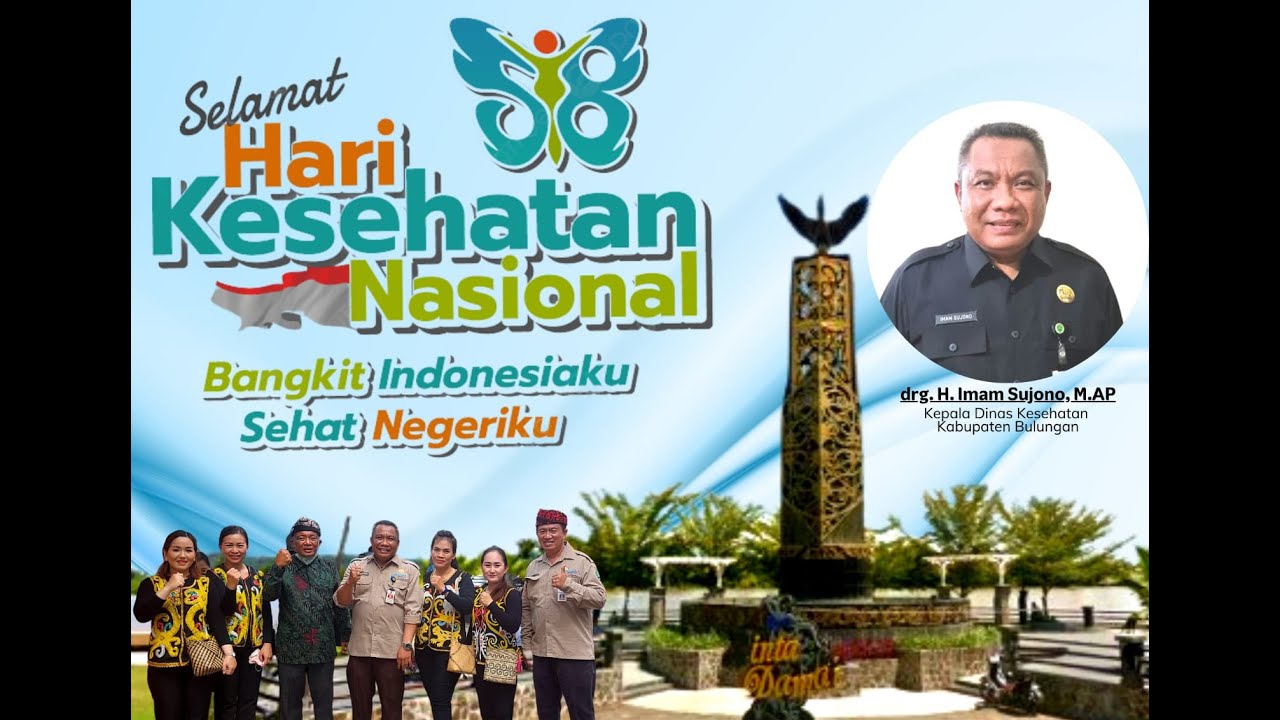 Puncak Peringatan HKN 58 th. 2022 DINKES BULUNGAN // KALTARA // Bangkit Indonesiaku Sehat Negeriku